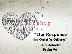 OurResponse_Psalm96_ChipD